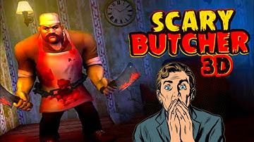 Scary Butcher 3D || Android games ||Gameplay Video ||DP SIDE GAMING