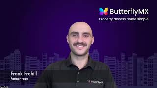 ButterflyMX Dealer Program - Overview ButterflyMX Dealer Program - Overview