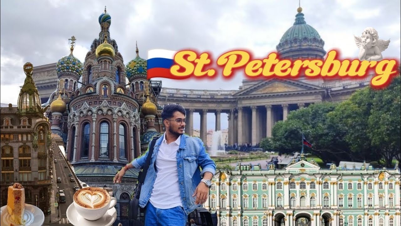 St. Petersburg travel guide: A Day in Russia’s Cultural Capital 🇷🇺 ...