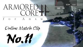 【ACfA】名勝負切り抜き #11【ARMORED CORE for Answer】