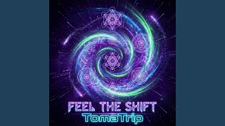 Feel the Shift