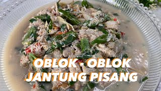 Menu Ndeso Oblok Oblok Jantung Pisang Resep Turun Temurun