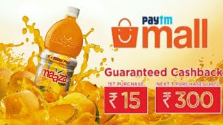 Buy Maaza and get Rs 10/15 paytm mall cash back screenshot 5