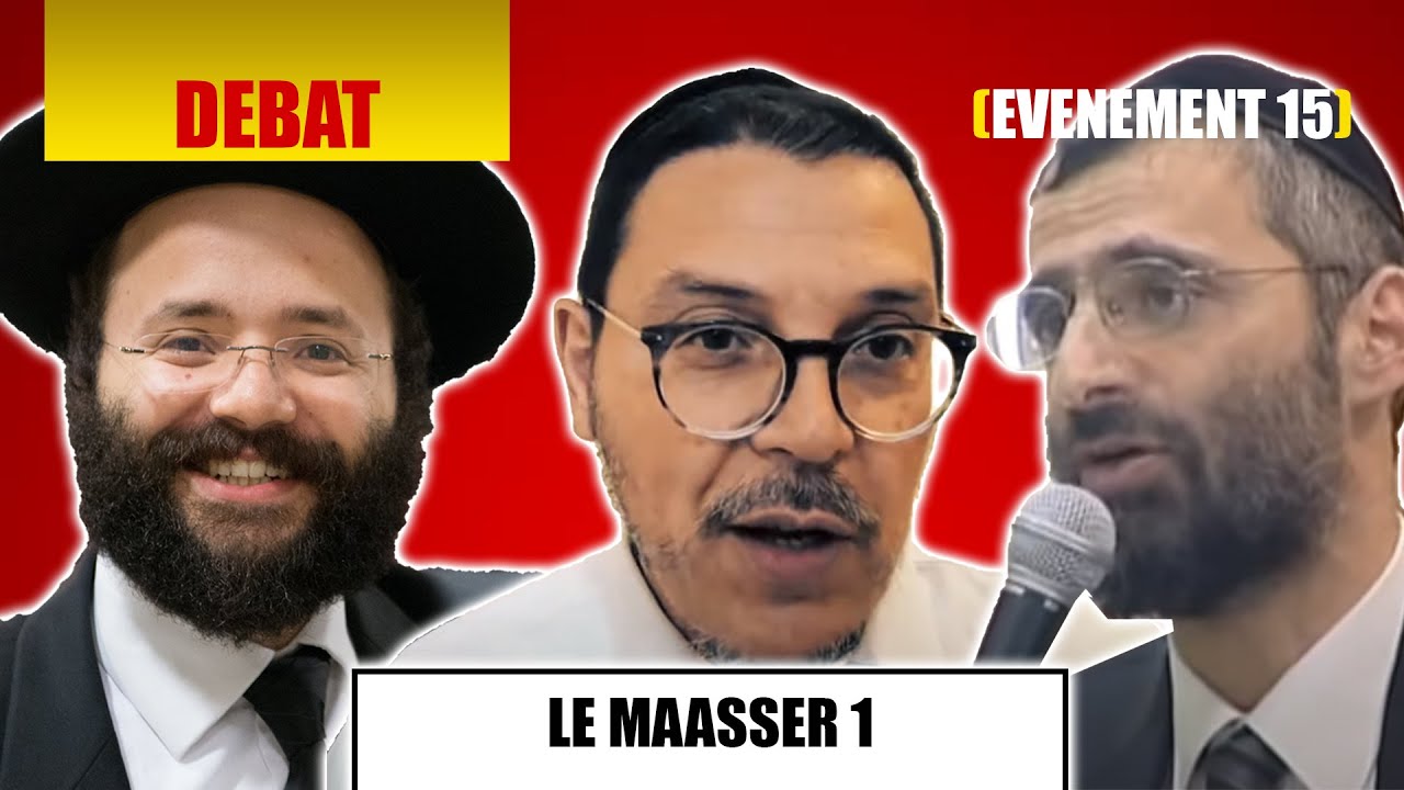 RAV RON CHAYA, RAV HAIM ISHAY ET RAV AVRAHAM KADOCH - LE MAASSER 1 - 2010 - DEBAT 15