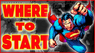 Where To Start: Superman | 10 Best comics for beginners