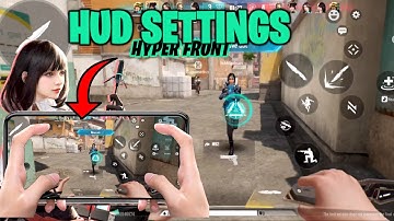 Hyper Front custom HUD settings (3 or 4 finger claw) | VALORANT MOBILE