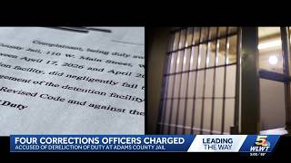 4 Adams County Corrections Officers charged with dereliction of duty