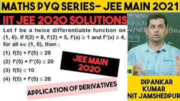 Jee Main 2020 previous year Question Application of Derivatives|Jee Main 2020 PYQ Solution Calculus.
