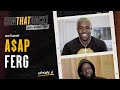 A$AP Ferg Album Drop | New Song LEAK this episode | Run That Back | EP 6