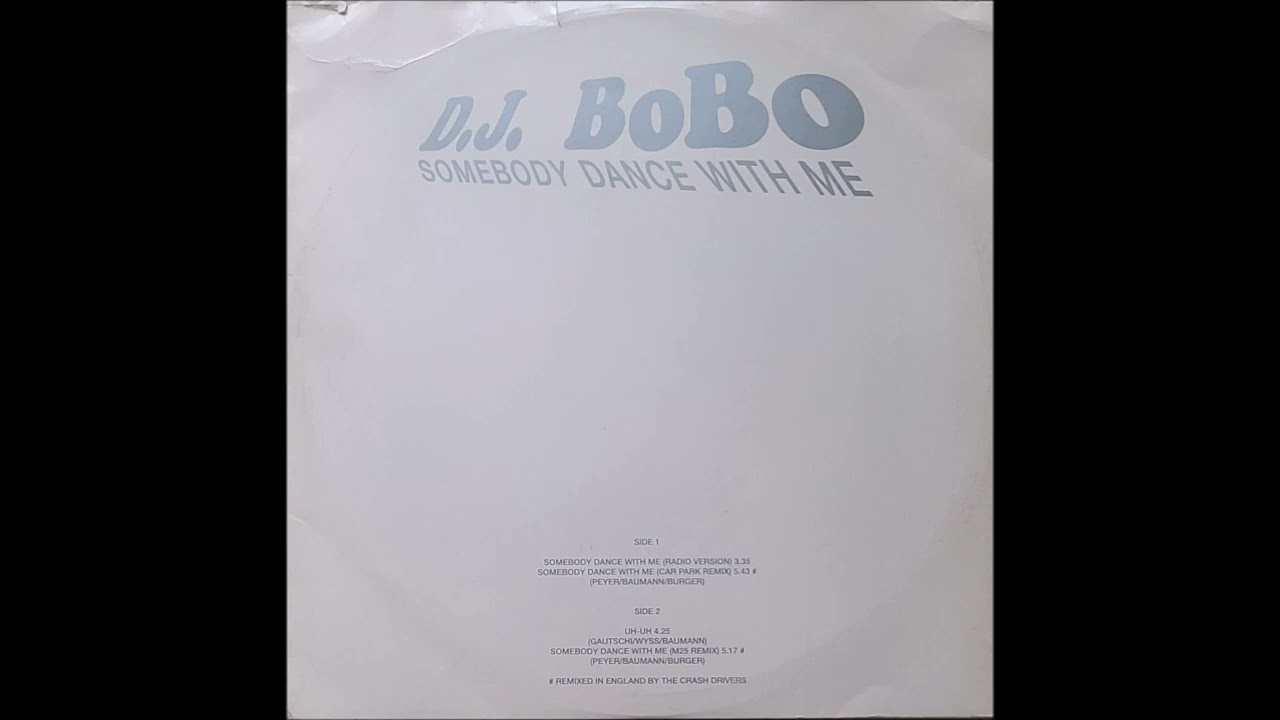 DJ BoBo Somebody Dance With Me M25 Remix 1993 YouTube DJ BoBo Somebody Dance With Me M25 Remix 1993 YouTube