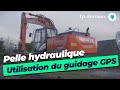 Utilisation du guidage gps sur une pelle hydraulique