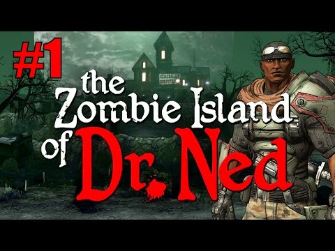 Vidéo: Borderlands: L'île Aux Zombies Du Docteur Ned