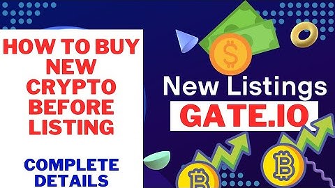 Crypto new listing | New crypto coins | Crypto New Listing in gate.io | New Listing in gate.io
