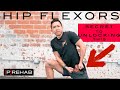 Unlock Your Hip Flexors!  |  Episode 46