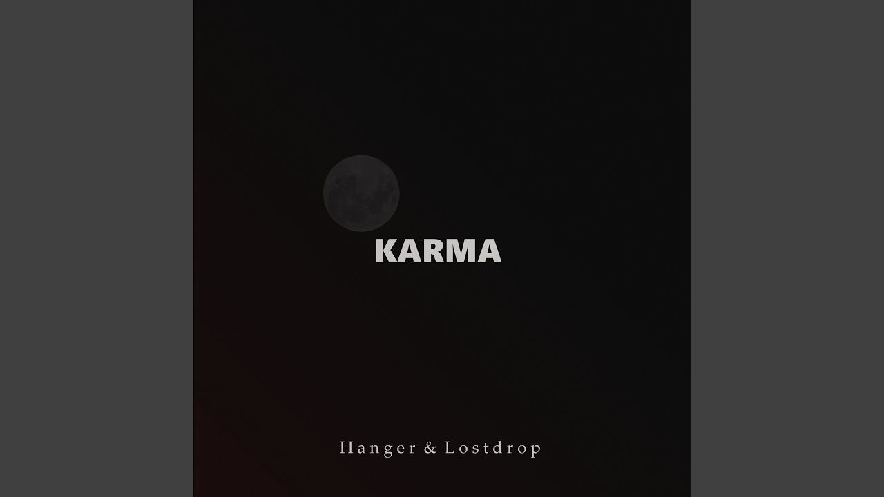 Watch Karma on YouTube Watch Karma on YouTube