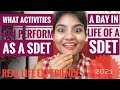 A day in life of a SDET! What do a SDET do in a day? End to End activities explained in detail.