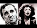 Charles Aznavour & Edith Piaf - C'est un Gars
