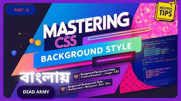 Mastering CSS in 2024 bangla #part06 @binarytechpoint
