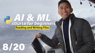 Reading and Writing Files in Python | AI & Machine Learning Course for Beginners by Sean Batir 193 views 4 months ago 12 minutes, 50 seconds