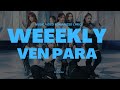 WEEEKLY (위클리) - VEN PARA MV ROMANIZED LYRICS