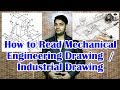 How to Read Industrial Drawing ! Mechanical Engineering Drawing !! ASK Mechnology !!!