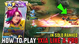 How to play IXIA Like a Pro in Solo Rank | IXIA Tutorial Gold Lane 2024 - MLBB