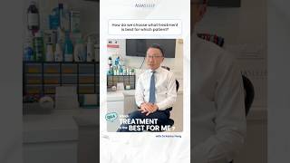 Which treatment is the best for me?