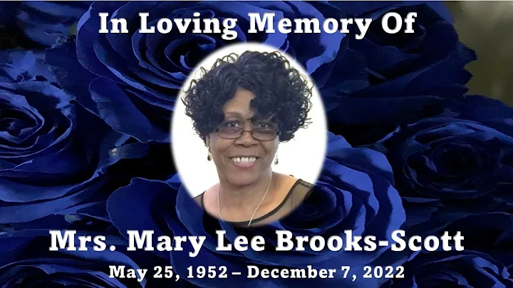 Mrs. Mary Lee Brooks-Scott - Celebration of Life