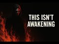 You’re Not Awakening: These 10 Trials Will Break You (For INTJ, INFJ, INFP intuitives)