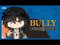 【 BULLY : SCHOLARSHIP EDITION 】JIMMY SUDAH DEWASA #8