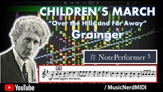 Grainger - Children's March "Over the Hills and Far Away" - Synthesia / NotePerformer 3 [HD]