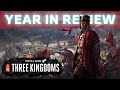 Total War: THREE KINGDOMS - Year In Review