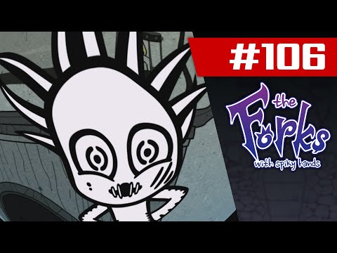 Annoyinge Brother Chaby [Episode 106]: Back in the Fishbowl I THE FORKS WITH SPIKY HANDS