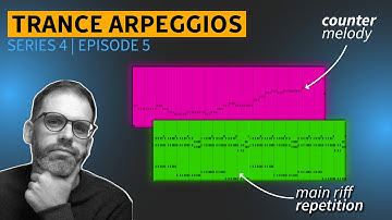 2 Trance Arpeggio Melodies | Series 4 Episode 5