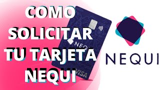 Nequicomo Adquirir Tu Tarjeta Visa