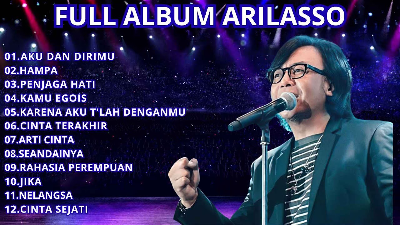 LAGU ARI LASSO FULL ALBUM - ARI LASSO FULL ALBUM [TERBARU 2025] TANPA IKLAN
