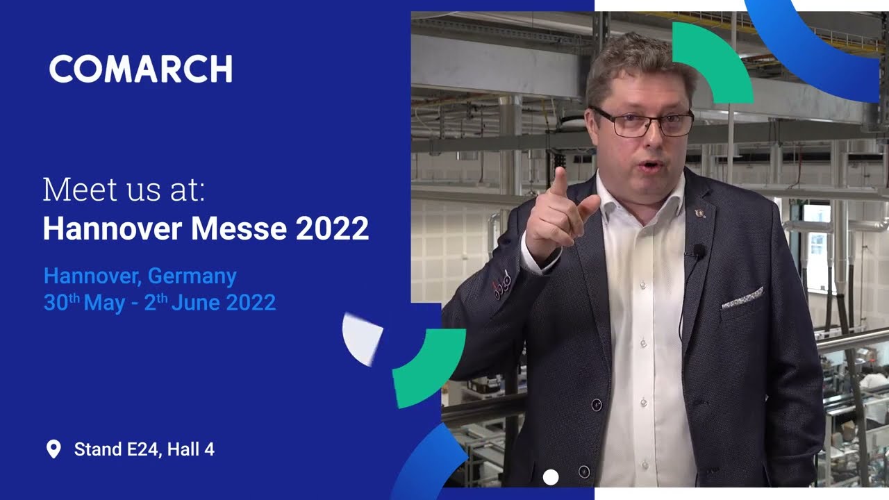 See Comarch`s live product demos at Hannover Messe 2022!