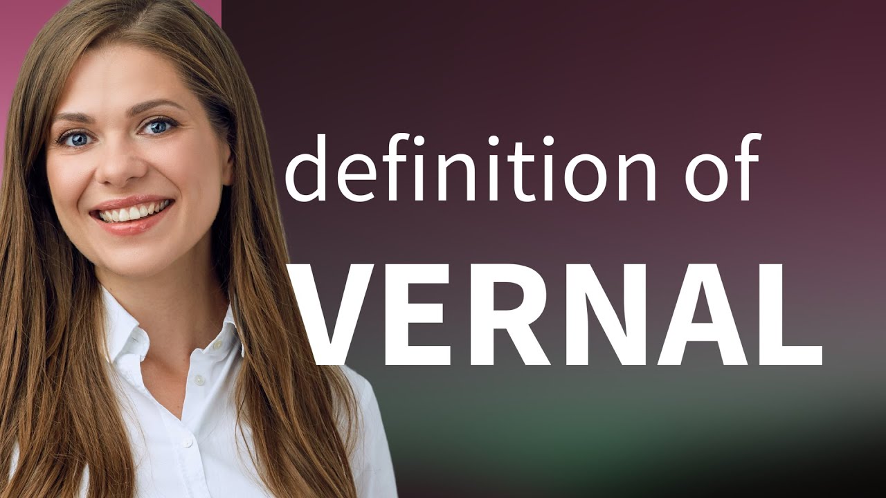 Vernal VERNAL meaning YouTube