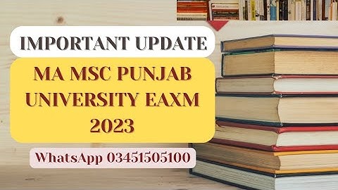 MA MSC Part 1 & Part 2 Examination 2023 | Annual Exam Date for Punjab University 03451505100 🤙