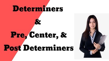 Pre, post, and Central Determiners #insi few#