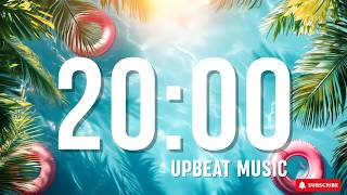 20 MINUTE SUMMER VIBES ☀️ COUNTDOWN TIMER | UPBEAT MUSIC | STUDYING / CLASSROOM TIMER / CLEANING