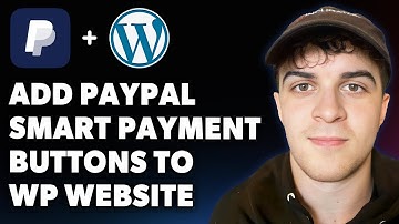 How to Add Paypal Smart Payment Buttons to Your Wordpress Website (Full 2025 Guide)