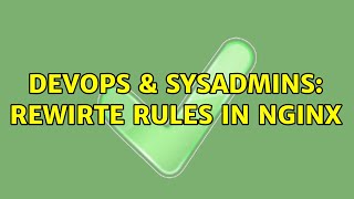 Famous DevOps & SysAdmins: Rewirte Rules in Nginx Net Worth