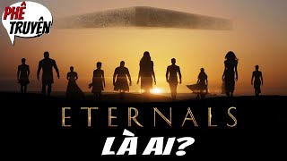 ETERNALS - HỌ LÀ AI? | NGUỒN GỐC & SỨC MẠNH (ETERNALS 2021)