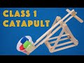 Young Engineers: Class 1 Catapult - Easy and Fun DIY STEM Project for Kids