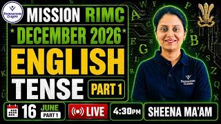 English Tense Part 1 | Mission RIMC December 2026 | English Grammar Preparation | Sheena Ma’am
