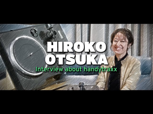 ひろつぐ HIROKO OTSUKA interview about handytraxx - YouTube
