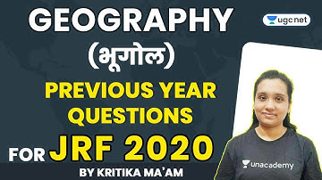 JRF 2020 | Geography Previous Year Questions | Detailed Discussion with Solution by Kritika Ma