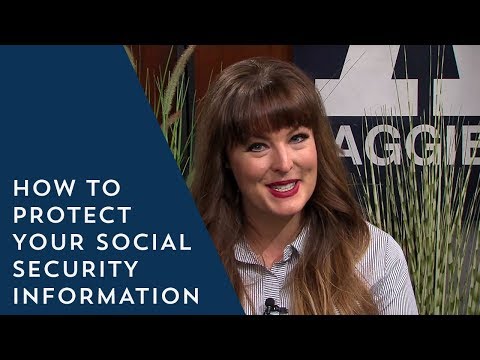 3 Tips on How to Protect Your Social Security Information