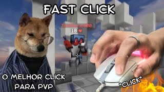 Como Fazer FAST CLICK (O MELHOR CLICK PARA PVP)